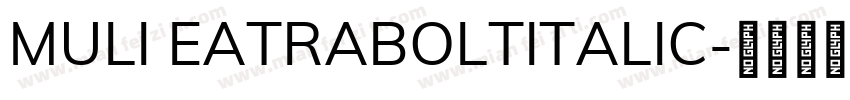 MULI EATRABOLTITALIC字体转换